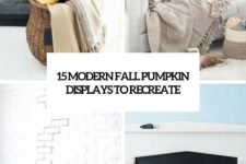 15 modern fall pumpkin displays to recreate cover
