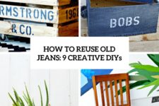 how to reuse old jeans 9 creative diys cover