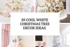 85 cool white christmas tree decor ideas cover