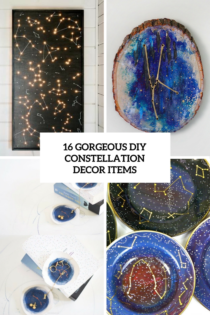 16 Gorgeous DIY Constellation Home Decor Items