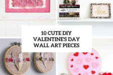 10 cute diy valentine’s day wall art pieces cover