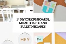 14 diy cork pinboards, memo boards and bulletin boards cover