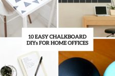 10 easy chalkboard diys for home offices cover