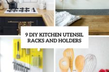 9 diy kitchen utensil racks and holders cover