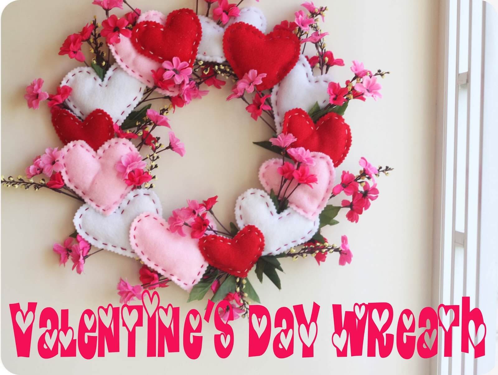 DIY red and pink felt heart Valentine wreath