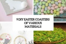 9 diy easter coasters of various materials cover