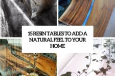 15 resin tables to add a natural feel to your home cover