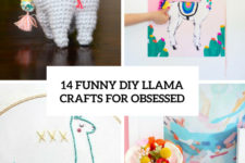 14 funny diy llama crafts for obsessed cover