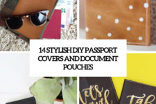 14 stylish diy passport holders and document pouches cover