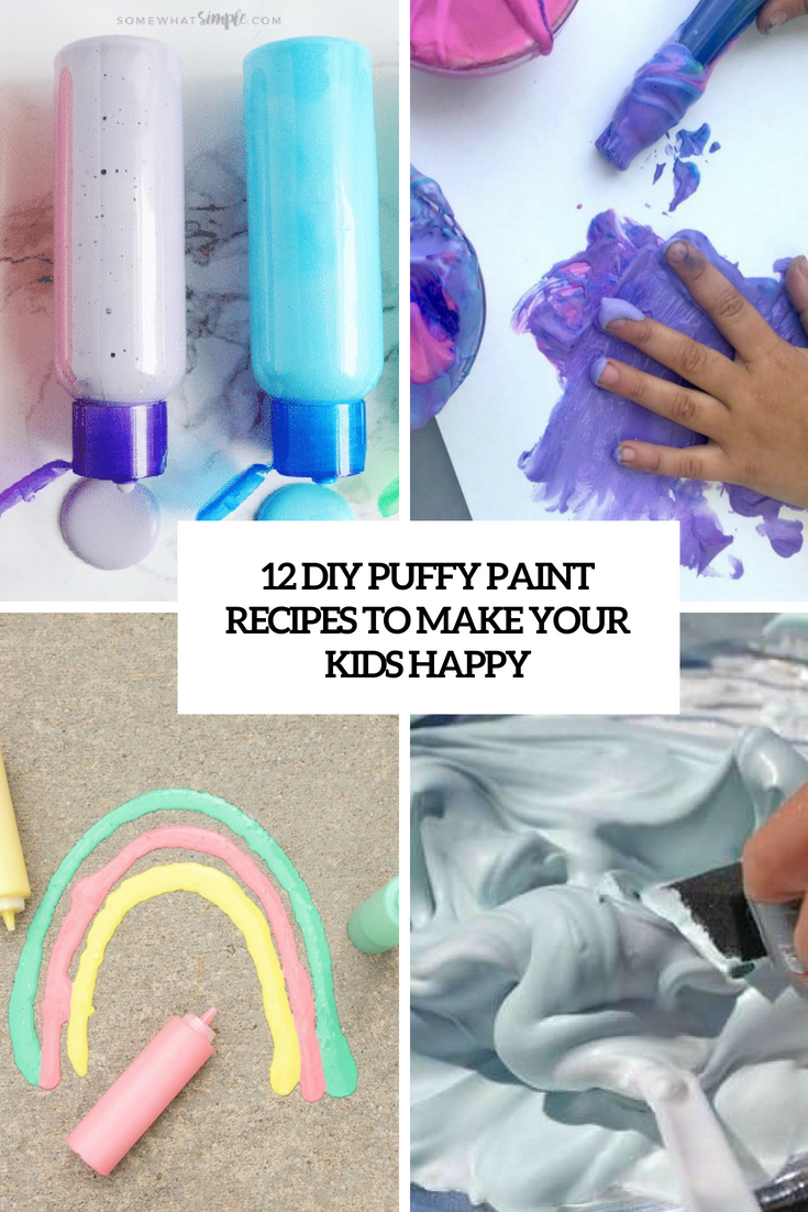 12 DIY Puffy Paint Recipes To Make Your Kids Happy