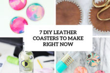 7 diy leather coasters to make right now cover