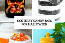 8 cute diy candy jarsfor halloween cover