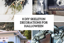 8 diy skeleton decorations for halloween cover