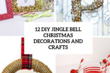12 diy jingle bell christmas decorations and crafts cover