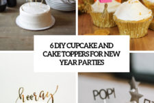6 diy cupcake and cake toppers for new year parties cover