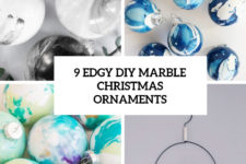 9 edgy diy marble christmas ornaments cover