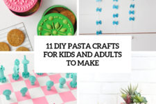 11 diy pasta crafts for kids and adults to make cover