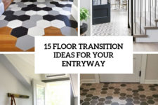 15 floor transition ideas for your entryway cover