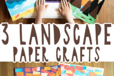 01 3 diy landscape paper crafts to make with kids