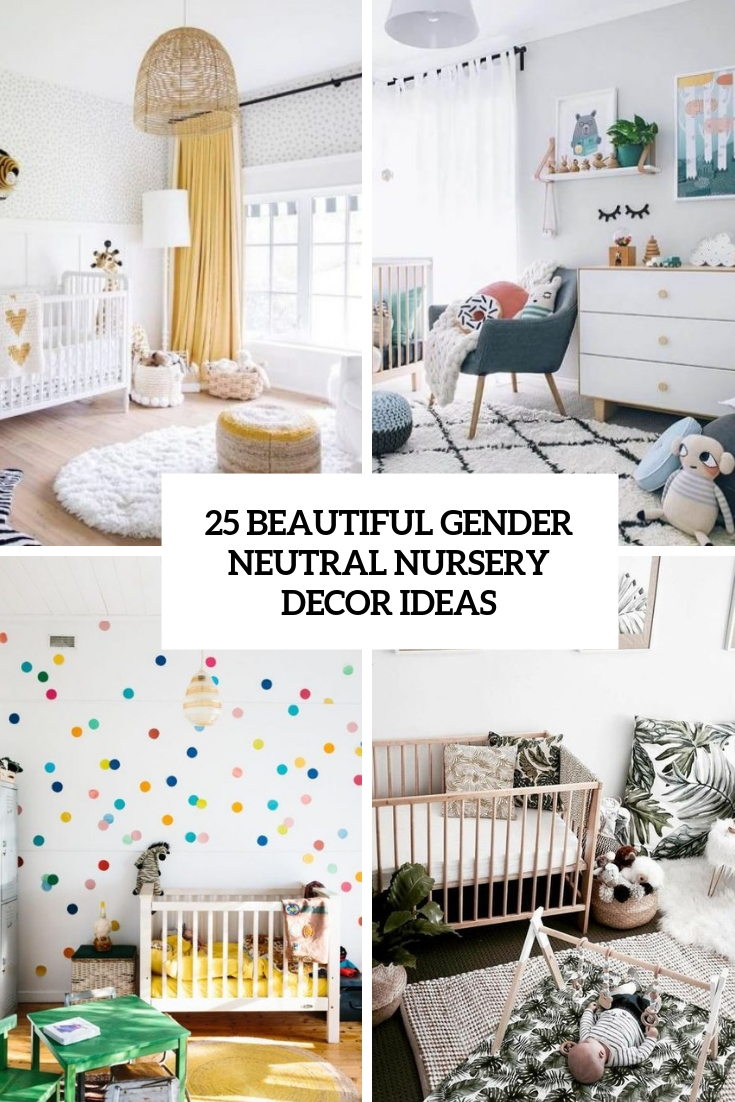 beautiful gender neutral nursery decor ideas cover