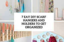 7 easy diy scarf hangers and holders to get organized cover