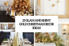 25 glam and shiny gold christmas decor ideas cover
