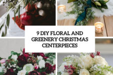 9 diy floral and greenery christmas centerpieces cover