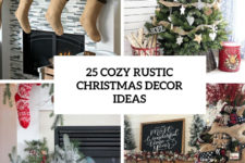 25 cozy rustic christmas decor ideas cover