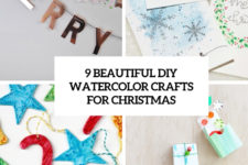 9 beautiful diy watercolor crafts for christmas cover