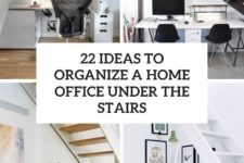 22 ideas to organize a home office under the stairs cover