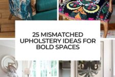 25 mismatched upholstery ideas for bold spaces cover