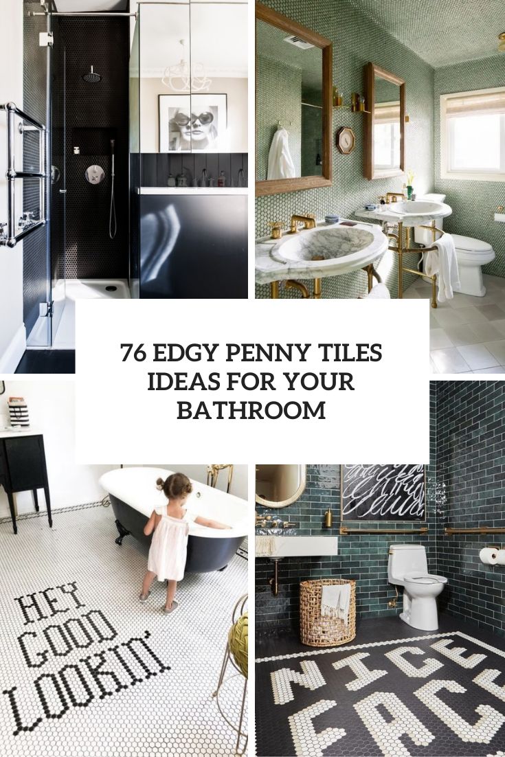 76 Edgy Penny Tiles Ideas For Your Bathroom