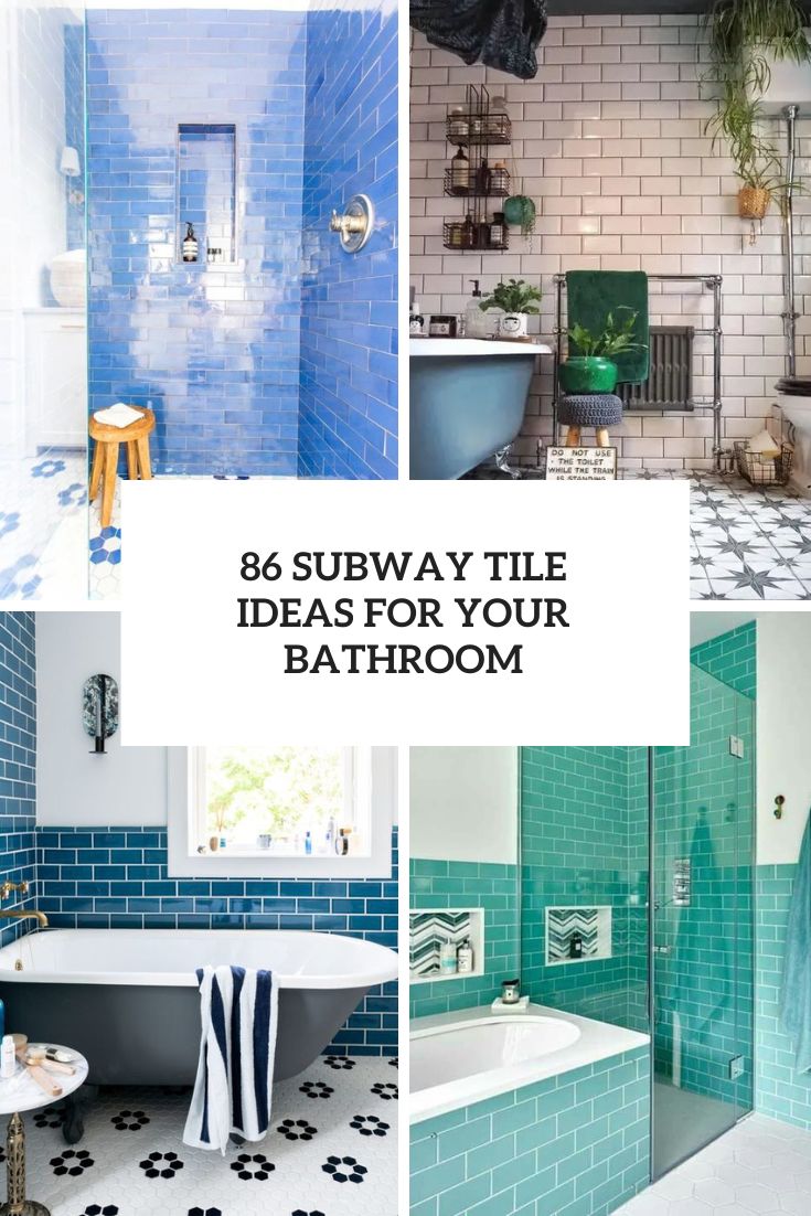 86 Subway Tile Ideas For Your Bathroom