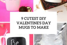 9 diy cutest valentine’s day mugs to make cover