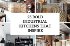 25 bold industrial kitchens that inspire cover