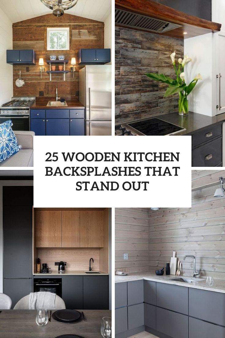 25 Wooden Kitchen Backsplashes That Stand Out