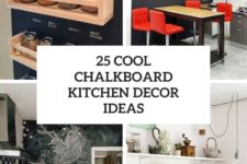 25 cool chalkboard kitchen decor ideas cover