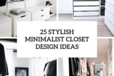 25 stylish minimalist clsoet design ideas cover