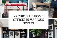 25 chic blue home offices in various styles cover