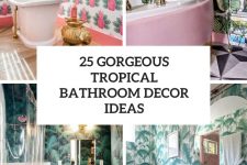 25 gorgeous tropical bathroom decor ideas cover