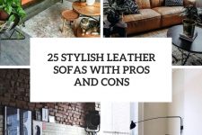 25 stylish leather sofas with pros and cons cover