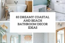 83 dreamy coastal and beach bathroom decor ideas cover
