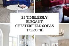 25 timelessly elegant chesterfield sofas to rock cover