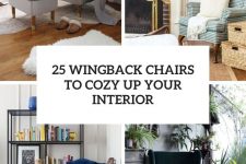 25 wingback chairs to cozy up your interior cover