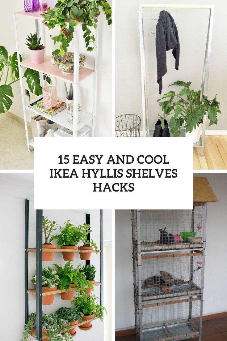 15 Easy And Cool IKEA Hyllis Shelves Hacks