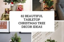 82 Beautiful Tabletop Christmas Tree Decor Ideas cover