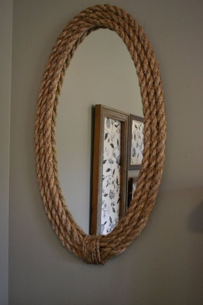 a rustic or coastal mirror framed with rope is always a good idea that doesn't cost a lot of money or effort