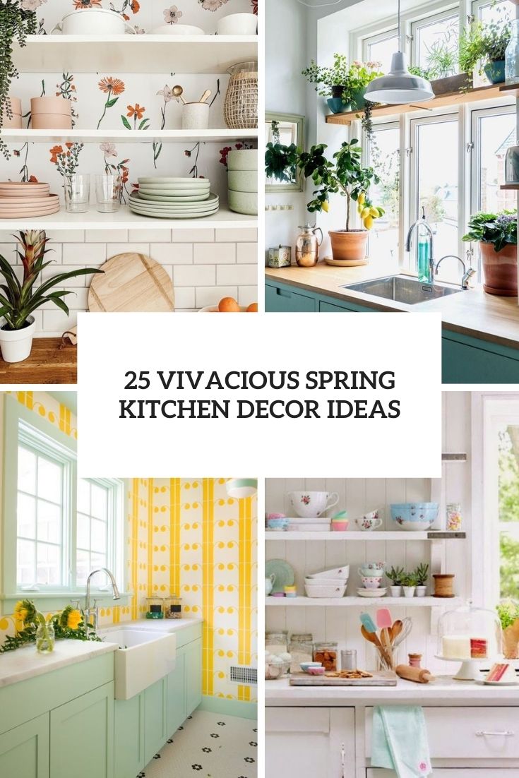 vivacious spring kitchen decor ideas cover