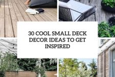 30 cool small deck decor ideas to get inspired cover