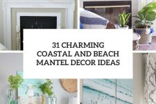 31 charming coastal and beach mantel decor ideas cover